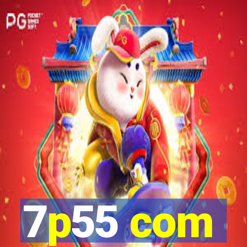 7p55 com